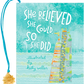 She Believed She Could, So She Did Mini Book