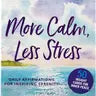 More Calm, Less Stress Insight Cards