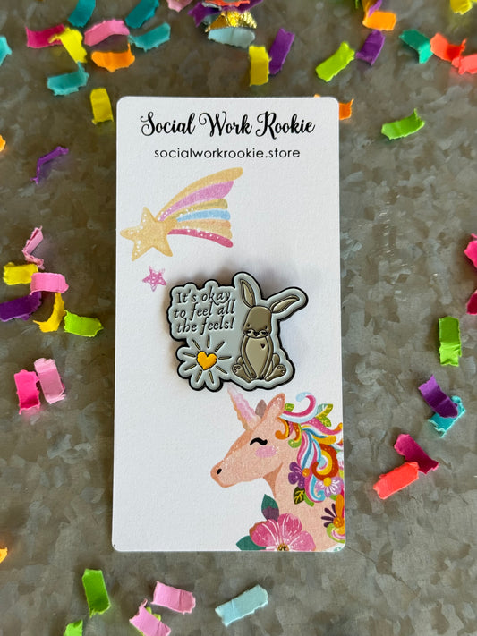 "It's Okay To Feel All The Feels" Enamel Pin