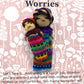 Worry Doll: Mothering Worries