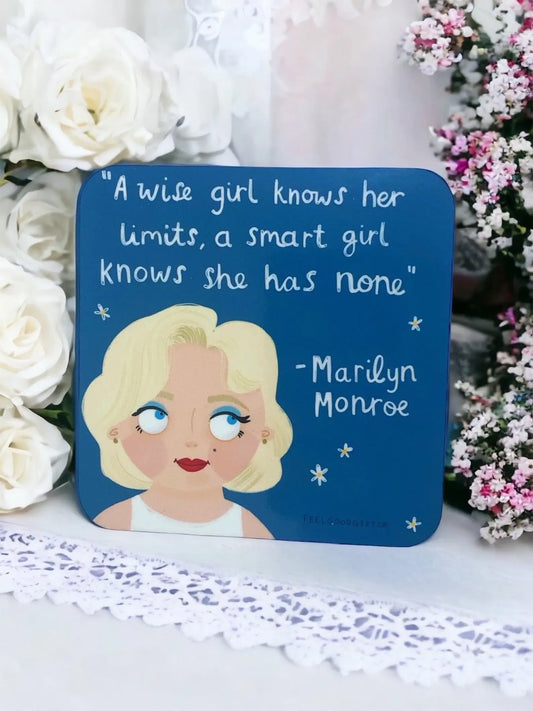 Marilyn Monroe Coaster: "A Wise Girl Knows Her Limits. A Smart Girl Knows She Has None"
