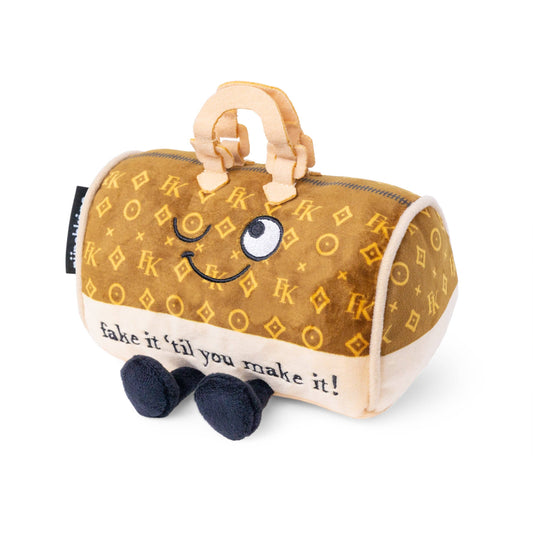 "FAKE IT TIL YOU MAKE IT" Handbag Plushie